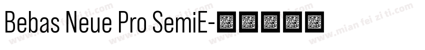 Bebas Neue Pro SemiE字体转换